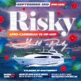 Risky – Afro-Caribbean Vs Hip-Hop Yacht Party