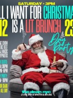 ALL I WANT FOR CHRISTMAS IS A LIT Brunch + Day Party