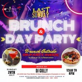 Last Sunday Bottles & Brunch Day Party: Outdoors & Indoors