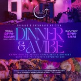 Dinner and a Vibe Every Friday & Saturday at CZEN